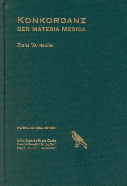 Vermeulen Frans, Concordant Materia Medica“ – Bücher